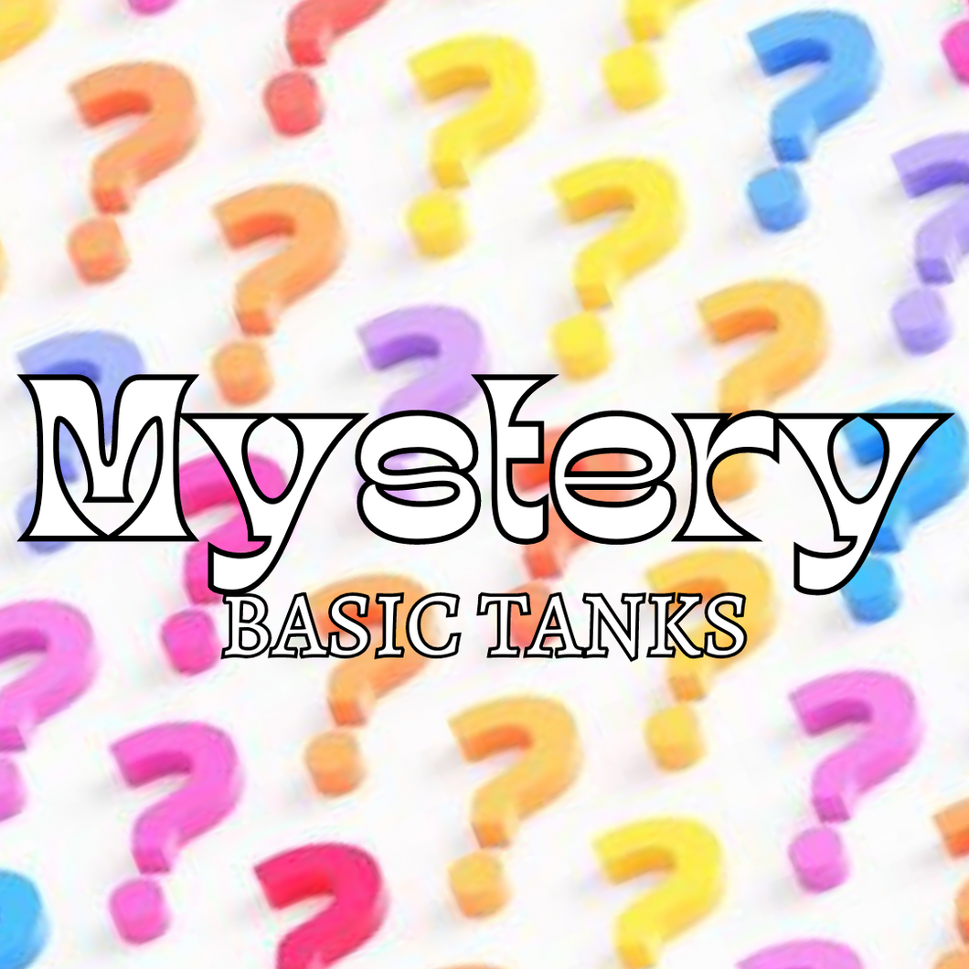 Mystery Basic Tanks